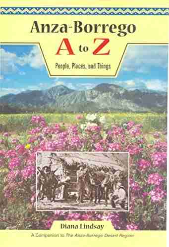 Anza Borrego A to Z: People Places and Things (Sunbelt Natural History Books)