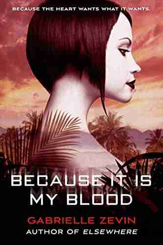 Because It Is My Blood: A Novel (Birthright 2)