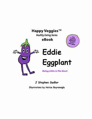 Eddie Eggplant: Being Little Is The Best (Happy Garden Happy Veggies EBook 4)