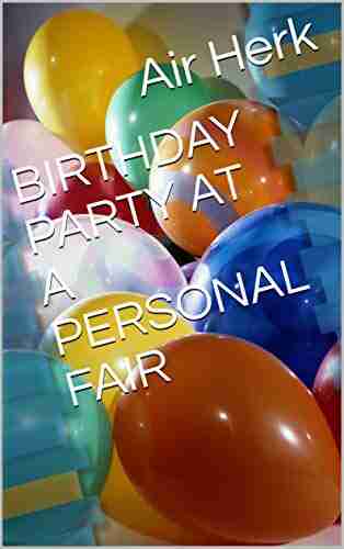 BIRTHDAY PARTY AT A PERSONAL FAIR