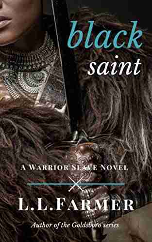 Black Saint (A Warrior Slave Novel 3)