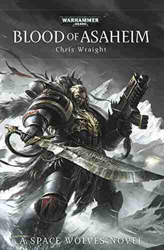 Blood Of Asaheim (Warhammer 40 000) Chris Wraight