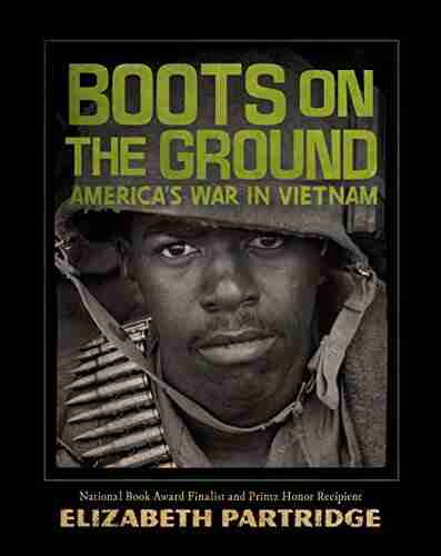 Boots on the Ground: America s War in Vietnam