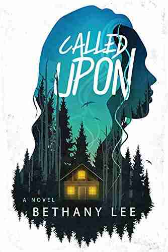 Called Upon: A Novel Bethany Lee