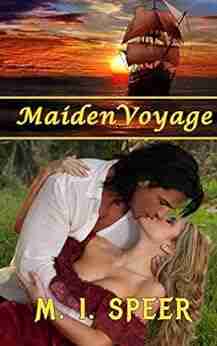 MAIDEN VOYAGE: A captain discovers a beautiful stow away aboard his ship with pirates in pursuit