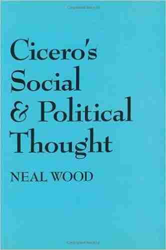 Cicero S Social And Political Thought