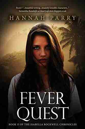 Fever Quest: A Clean Historical Mystery (The Isabella Rockwell Chronicles 2)