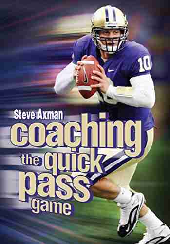 Coaching the Quick Pass Game