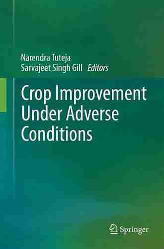 Crop Improvement Under Adverse Conditions