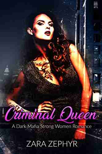 Criminal Queen: A Dark Mafia Strong Women Romance (The Tigris Trilogy 2)