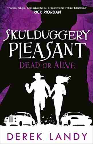 Dead Or Alive (Skulduggery Pleasant 14)