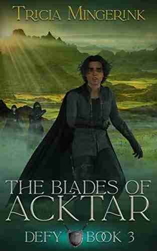 Defy (The Blades Of Acktar 3)