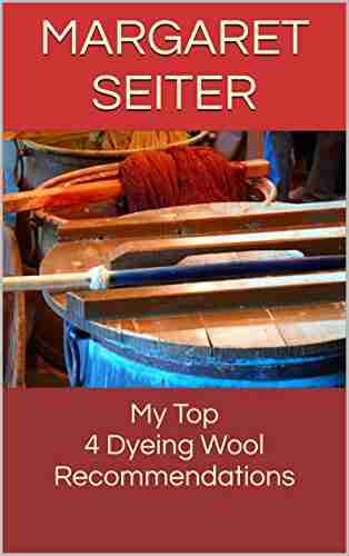 My Top 4 Dyeing Wool Recommendations