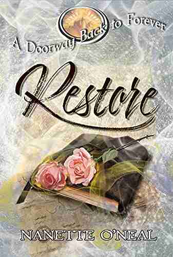 A Doorway Back To Forever: RESTORE