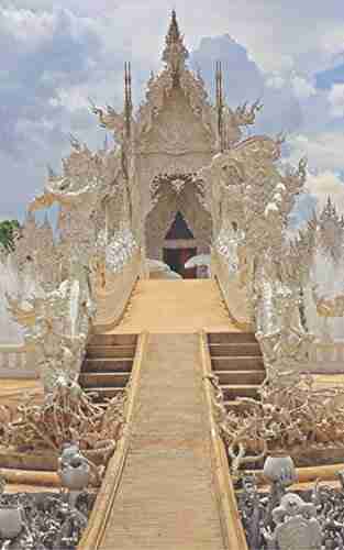 Wat Rong Khun In Thailand: Wat Rong Khun In Chiang Rai (ebook 7)