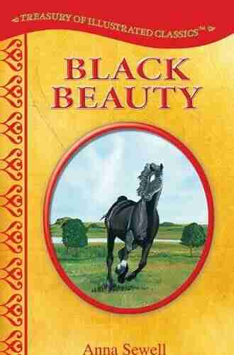 Black Beauty Treasury of Illustrated Classics Storybook Collection