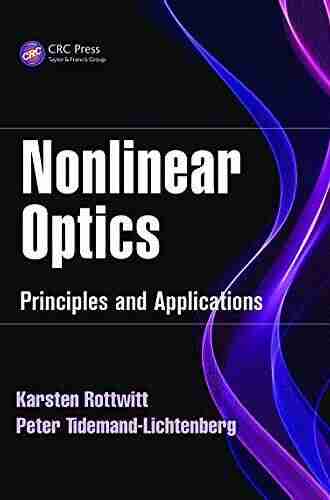 Nonlinear Optics: Principles and Applications (Optical Sciences and Applications of Light 3)