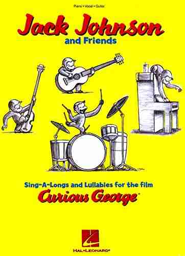 Jack Johnson And Friends Songbook Sing A Longs And Lullabies For The Film Curious George: Piano/Vocal/Guitar