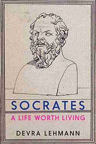 Socrates: A Life Worth Living (Philosophy for Young People)