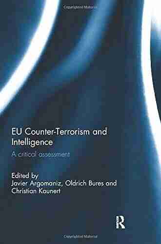 EU Counter Terrorism And Intelligence: A Critical Assessment