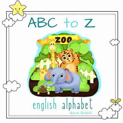 ABC To Z English Alphabet : English For Kids Toddler And Preschool For Children Brings Words And Images Together Making It Enjoyable And Easy For Young Readers To Improve Their Vocabulary