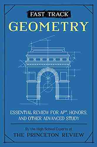 Fast Track: Geometry: Essential Review For AP Honors And Other Advanced Study (High School Subject Review)