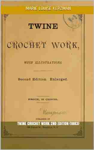 Twine Crochet Work 2nd Edition (1883) Illus W/guide