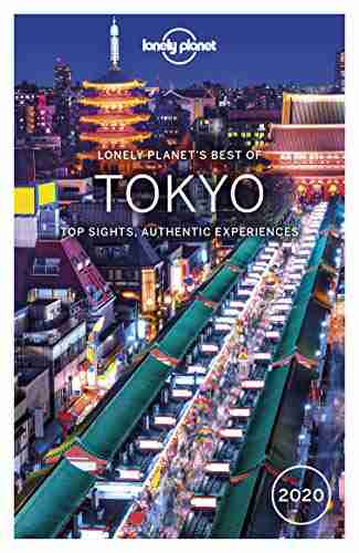 Lonely Planet Best Of Tokyo 2020 (Travel Guide)