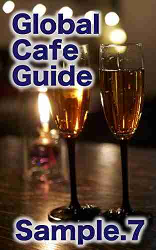 Global Cafe Guide: Sample 7 Alyson Sheldrake