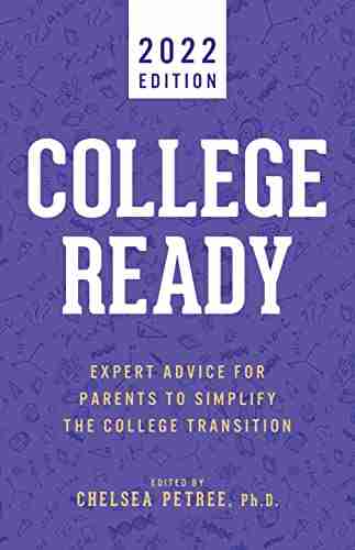 College Ready 2022: Expert Advice For Parents To Simplify The College Transition