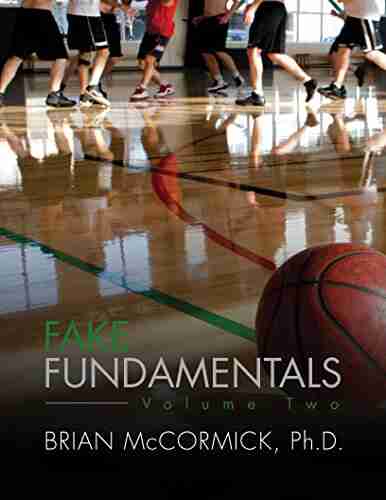 Fake Fundamentals: Volume 2 Brian McCormick