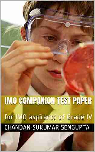 IMO Companion Test Paper: For IMO Aspirants Of Grade IV