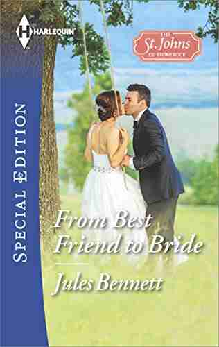 From Best Friend To Bride (St Johns Of Stonerock 3)