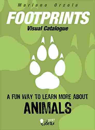 FOOTPRINTS Visual Catalogue: A fun way to learn more about ANIMALS (Great Ideas Collection 2)