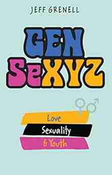 Gen SeXYZ: Love Sexuality Youth