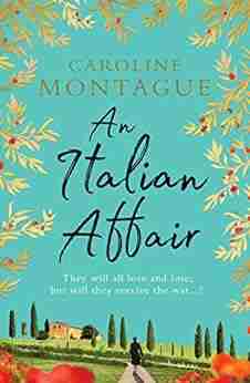 An Italian Affair: A Gripping And Emotional World War 2 Novel Of Family Love And Devastating Secrets