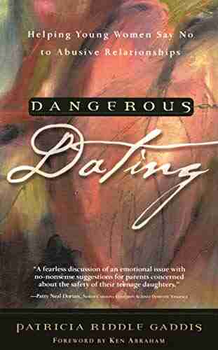 Dangerous Dating: Helping Young Women Say No To Abusive Relationships