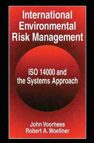 International Environmental Risk Management: A Systems Approach