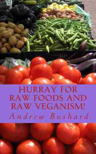 Hurray for Raw Foods and Raw Veganism : 40 Poems