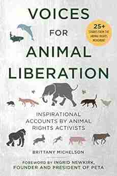 Voices for Animal Liberation: Inspirational Accounts by Animal Rights Activists