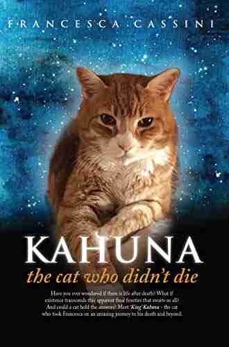 Kahuna The Cat Who Didn t Die (Francesca Cassini 1)