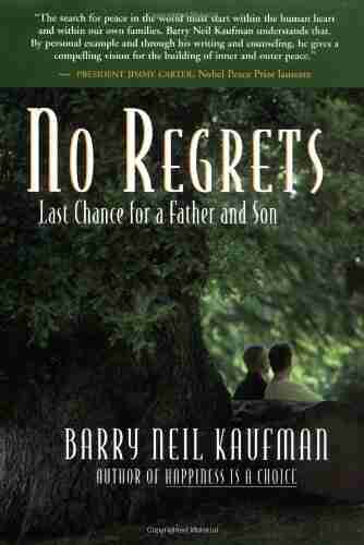 No Regrets: Last Chance For A Father And Son