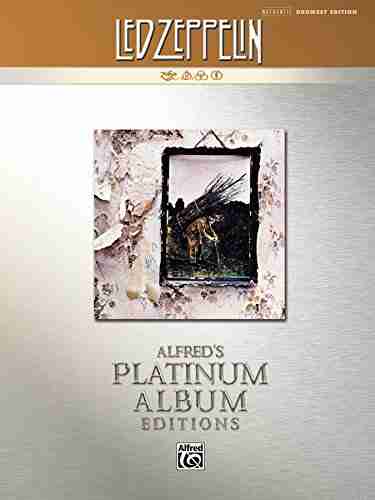 Led Zeppelin IV Platinum Album Edition: Drum Set Transcriptions (Alfred S Platinum Album Editions)