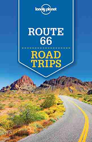 Lonely Planet Route 66 Road Trips (Travel Guide)