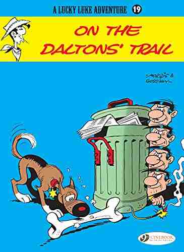 Lucky Luke Volume 19 On The Daltons Trail (Lucky Luke (English Version))