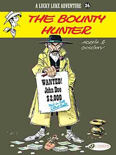 Lucky Luke Volume 26 The Bounty Hunter (Lucky Luke (English Version))