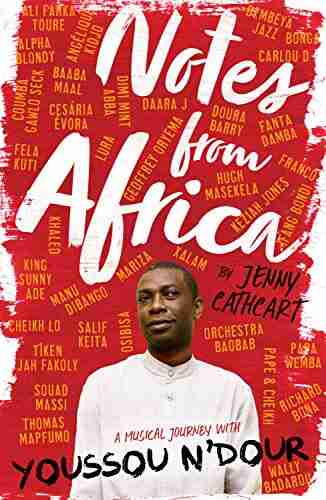 Notes from Africa: A Musical Journey with Youssou N Dour