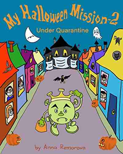 My Halloween Mission 2 (Under Quarantine) (Halloween For Children 3)