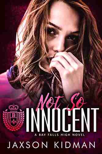 NOT SO Innocent (Bay Falls High 4)