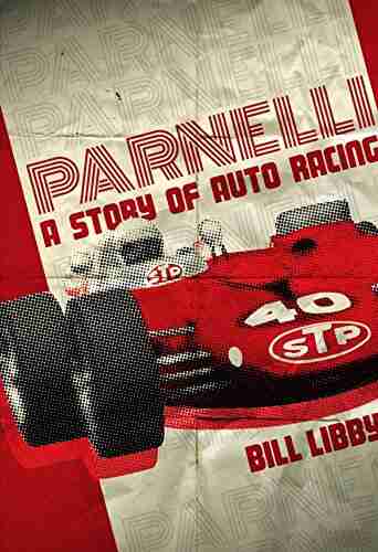 Parnelli: A Story Of Auto Racing